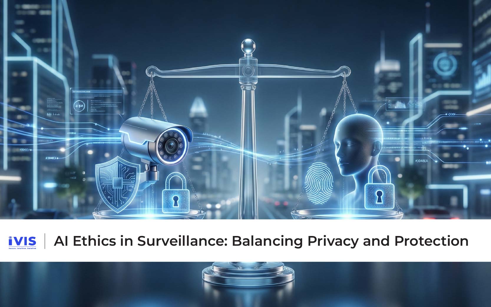 AI Ethics in Surveillance: Balancing Privacy and Protection