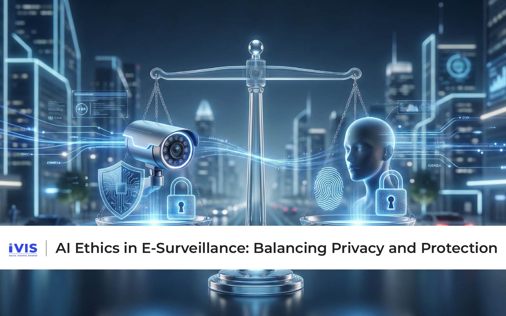 AI Ethics in E-Surveillance: Balancing Privacy and Protection